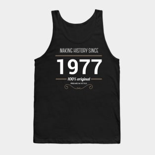 Making history since 1977 Tank Top